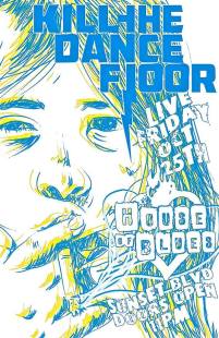 Kill_The_Dance_Floor_10-25-13